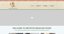 Desktop Screenshot of importedmexicanfoods.com